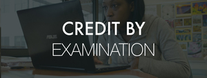 Credit by Examination