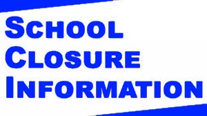 School Closure Information